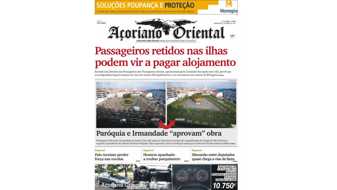 "Passageiros retidos nas ilhas podem vir a pagar alojamento" é a manchete do Açoriano Oriental