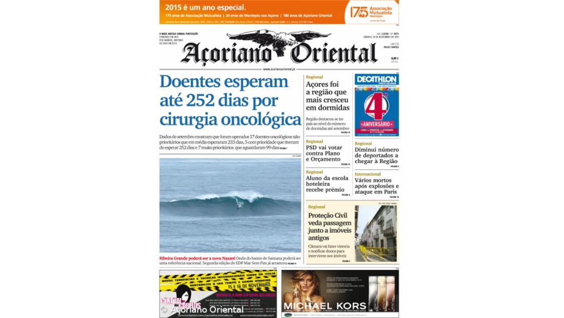 "Doentes esperam até 252 dias por cirurgia oncológica" é a manchete do Açoriano Oriental