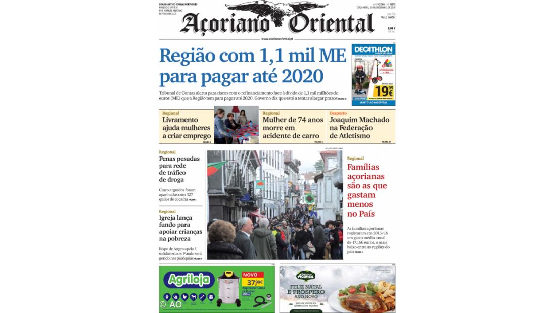 "Região com 1,1 mil milhões de euros (ME) para pagar até 2020" é a manchete do Açoriano Oriental
