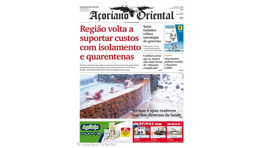 "Região volta a suportar custos com isolamento e quarentenas" é a manchete do Açoriano Oriental