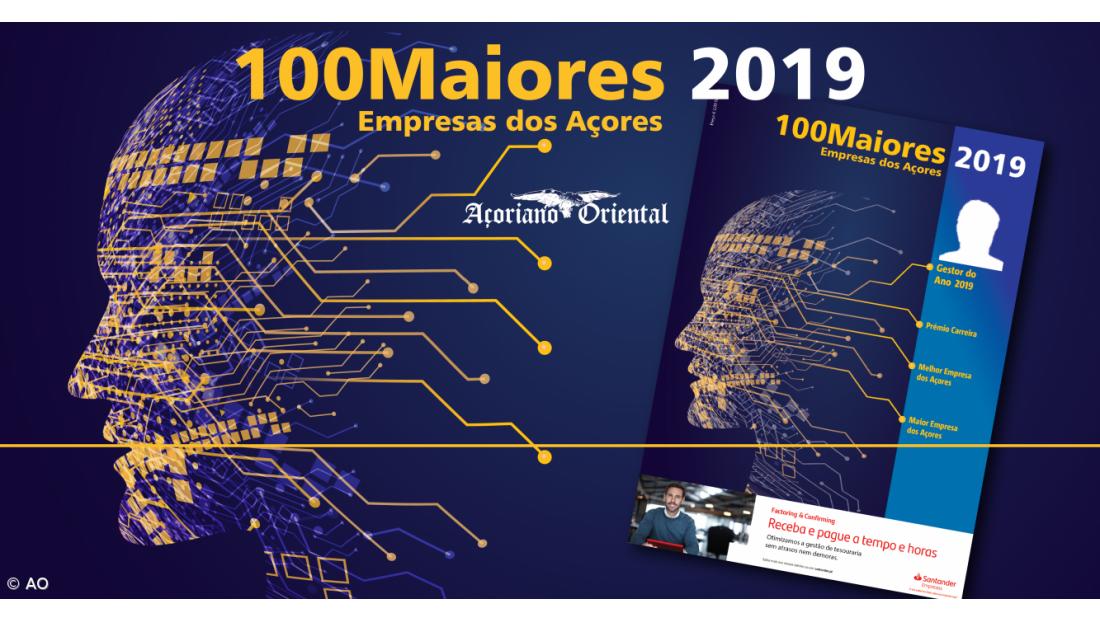 Revista 100 Maiores Empresas dos Açores revela ranking de 2019
