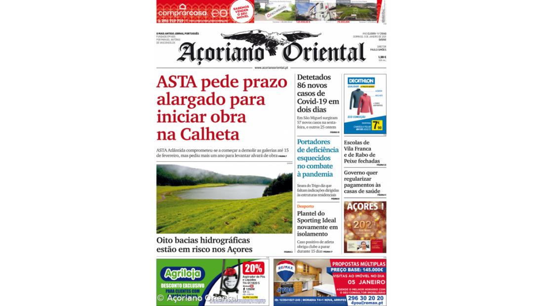 "ASTA pede prazo alargado para iniciar obra na Calheta" é a manchete do Açoriano Oriental