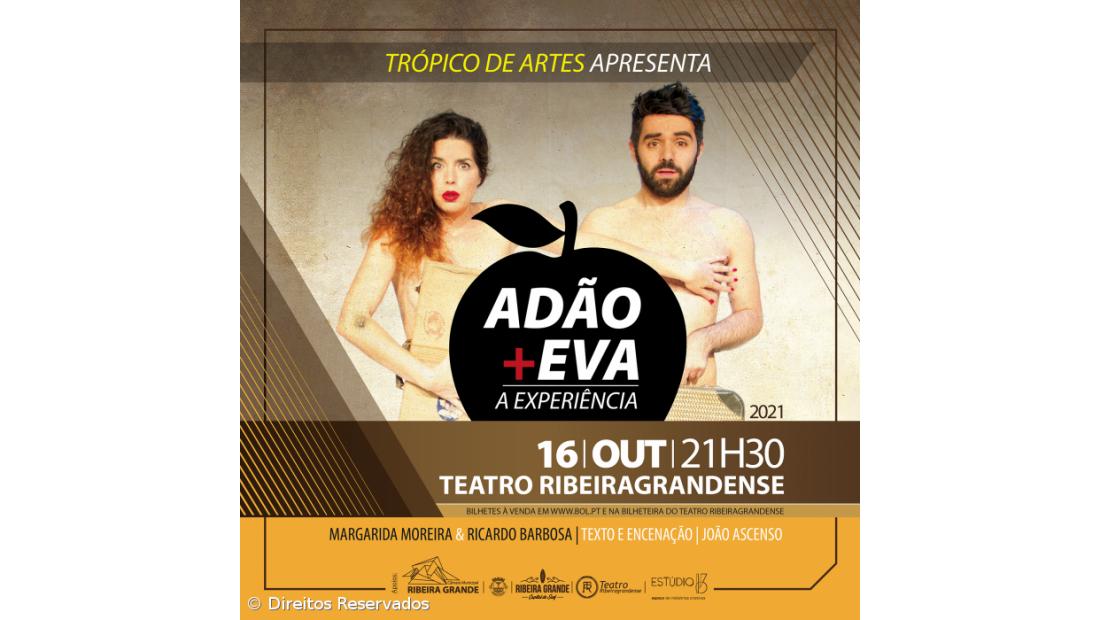 Teatro Ribeiragrandense acolhe “Adão + Eva: a experiência” 