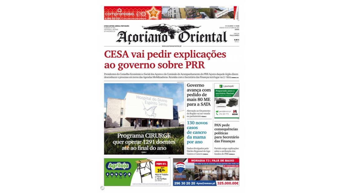 "CESA vai pedir esclarecimentos ao governo sobre PRR" é a manchete do Açoriano Oriental