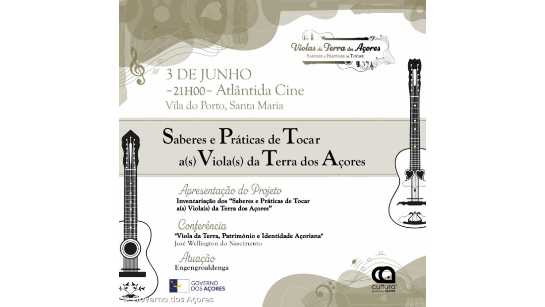 Governo dos Açores apresenta este sábado a candidatura “Saberes e Práticas de Tocar a(s) Viola(s) da Terra” no Atlântida Cine