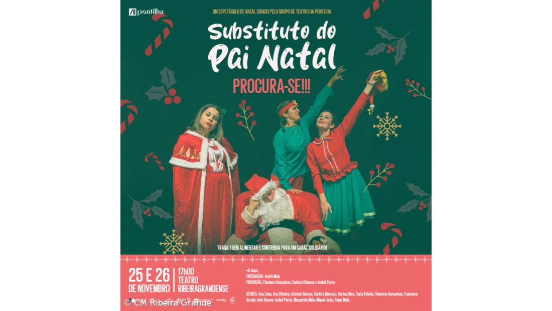 Espetáculo “Substituto do Pai Natal - Procura-se!”