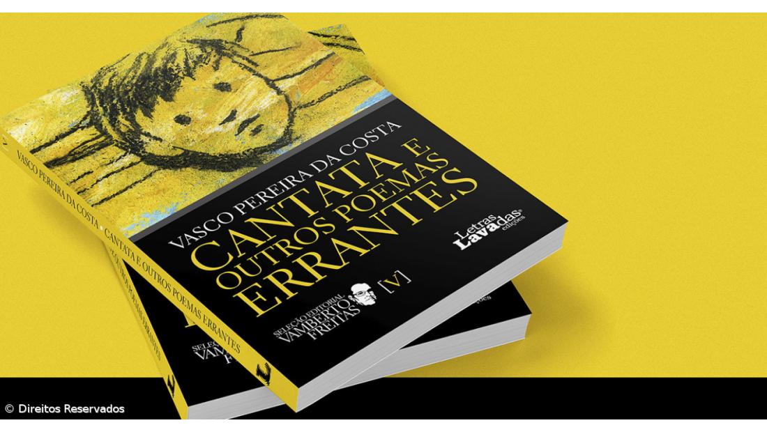 Vasco Pereira da Costa apresenta "Cantata e Outros Poemas Errantes"