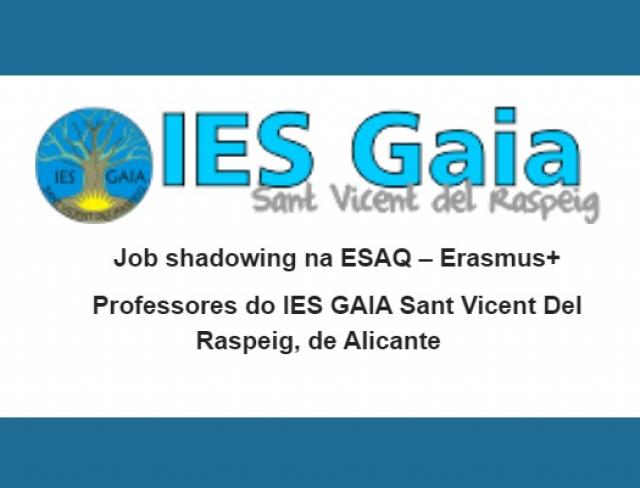 ESAQ recebe três professores do IES GAIA Sant Vicent Del Raspeig, de Alicante, Espanha, em Jobshadowing integrado no programa Erasmus+.