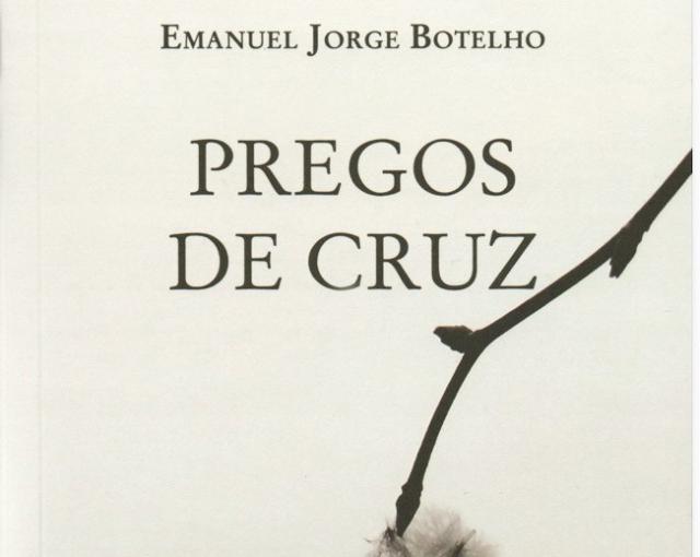 Poeta Emanuel Jorge Botelho apresenta “Pregos de Cruz” na Livraria SolMar